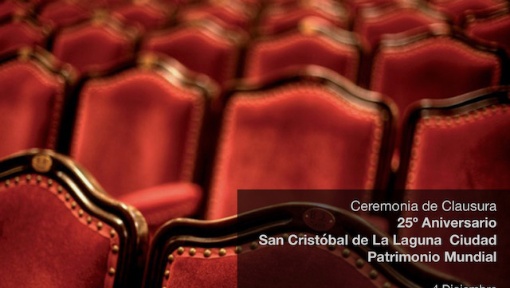 Ceremonia de clausura de las conmemoraciones del 25º aniversario de la declaración de San Cristóbal de La Laguna como Ciudad Patrimonio Mundial por la...