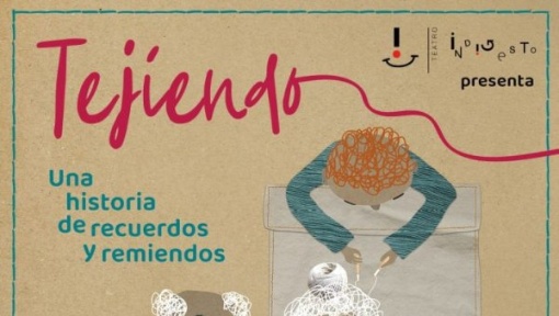 Teatro Indigesto - "Tejiendo"