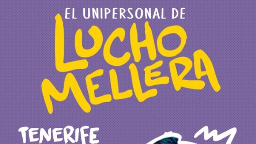 El unipersonal de Lucho Mellera