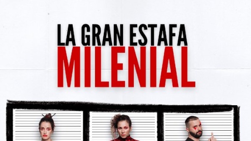 La gran estafa milenial
