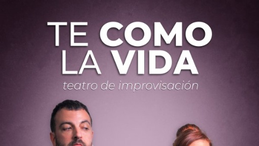 "Te como la vida" de La Tetera Impro