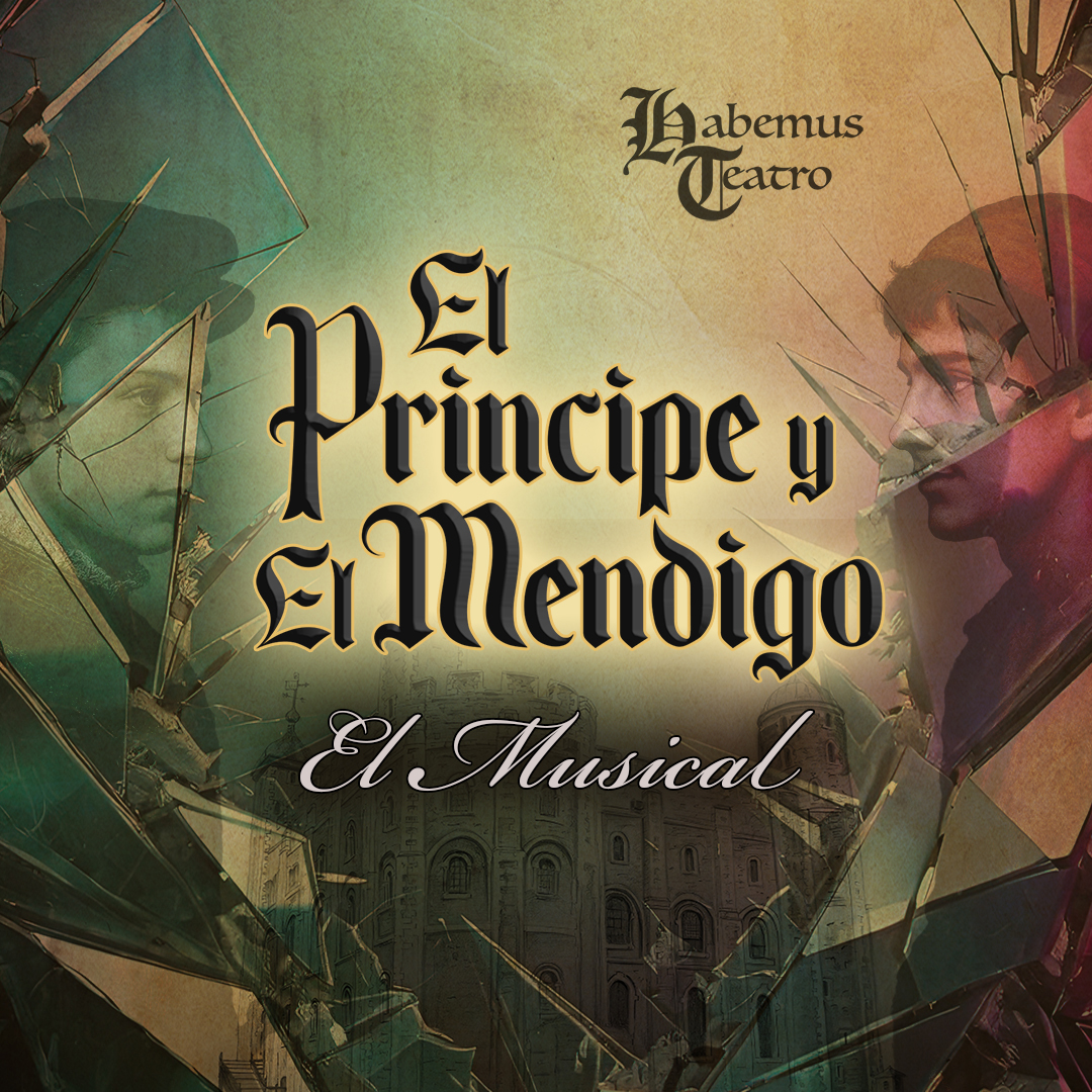 PRINCIPE Y MENDIGO 2025 -CUADRADO