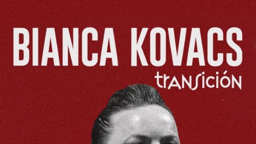 Bianca Kovacs - Transición