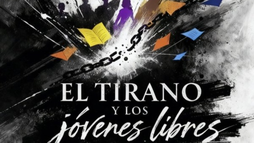 El tirano y los jóvenes libres